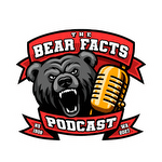 The Bear Facts Podcast